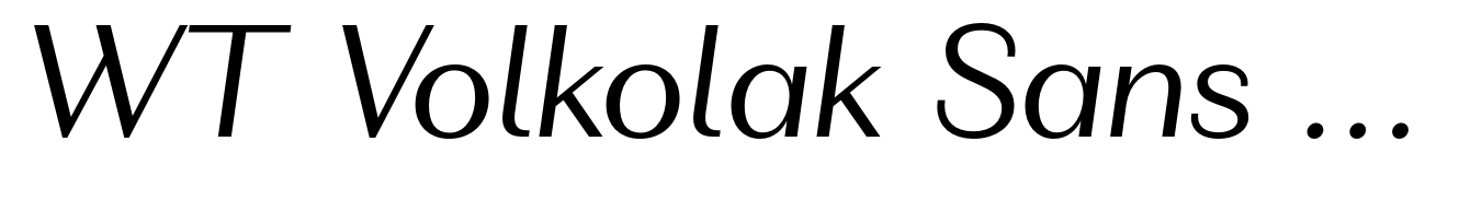 WT Volkolak Sans Display Ultra Light Italic